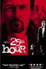 Watch 25th Hour 0123movies