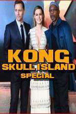 Watch Kong: Skull Island Special 0123movies