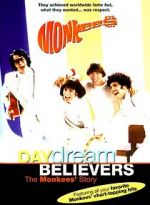 Watch Daydream Believers: The Monkees\' Story 0123movies
