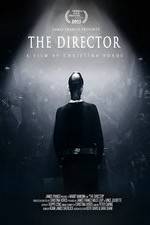 Watch The Director: An Evolution in Three Acts 0123movies