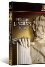 Watch Stealing Lincoln's Body 0123movies