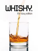 Watch Whisky - The Islay Edition 0123movies