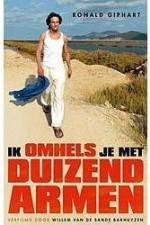 Watch Ik omhels je met 1000 armen 0123movies