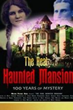 Watch The Real Haunted Mansion 0123movies