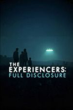 Watch The Experiencers: Full Disclosure 0123movies