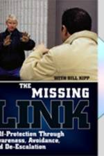 Watch Missing Link: Self-Protection Through Awareness, Avoidance, and De-Escalation 0123movies