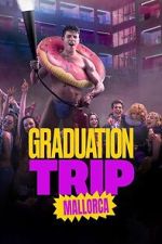 Watch Graduation Trip: Mallorca 0123movies
