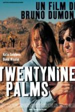 Watch Twentynine Palms 0123movies