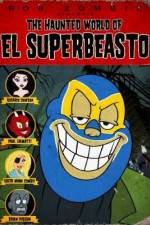 Watch The Haunted World of El Superbeasto 0123movies