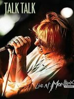 Watch Talk Talk: Live at Montreux 1986 0123movies
