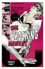 Watch One Shocking Moment 0123movies
