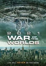 Watch The War of the Worlds 2021 0123movies