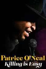 Watch Patrice O'Neal: Killing Is Easy 0123movies