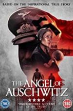 Watch The Angel of Auschwitz 0123movies