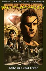 Watch Wet and Reckless 0123movies