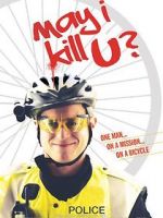 Watch May I Kill U? 0123movies