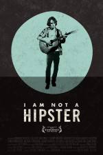 Watch I Am Not a Hipster 0123movies