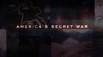 Watch America\'s Secret War 0123movies