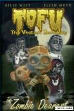 Watch Tofu the Vegan Zombie in Zombie Dearest 0123movies