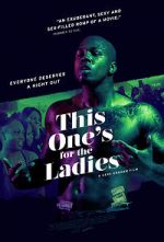Watch This One\'s for the Ladies 0123movies