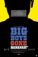Watch Big Boys Gone Bananas* 0123movies