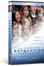 Watch The Singing Revolution 0123movies