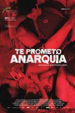 Watch I Promise You Anarchy 0123movies