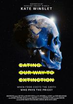 Watch Eating Our Way to Extinction 0123movies