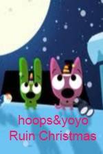 Watch hoops&yoyo Ruin Christmas 0123movies