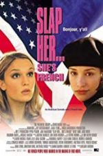 Watch Slap Her, She\'s French! 0123movies