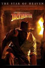 Watch Jack Hunter: The Star of Heaven 0123movies