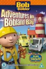 Watch Bob the Builder Adventures in Bobland Bay 0123movies
