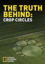 Watch The Truth Behind Crop Circles 0123movies