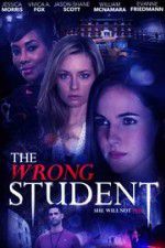 Watch The Wrong Student 0123movies