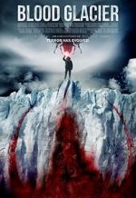Watch Blood Glacier 0123movies