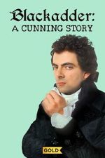 Watch Blackadder: A Cunning Story 0123movies