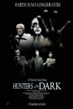 Watch Hunters of the Dark 0123movies