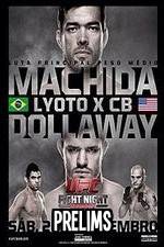 Watch UFC Fight Night 58: Machida vs. Dollaway Prelims 0123movies