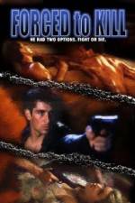 Watch Forced to Kill 0123movies