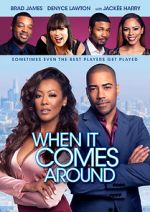Watch When It Comes Around 0123movies