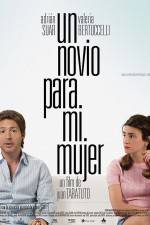 Watch Un novio para mi mujer 0123movies
