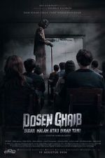 Watch Dosen Ghaib: It\'s Nighttime or You Already Know 0123movies