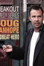 Watch Doug Stanhope: Deadbeat Hero 0123movies