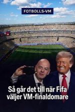 Watch How FIFA Chooses the World Cup Final Referee 0123movies