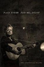 Watch John Mellencamp: Plain Spoken Live from The Chicago Theatre 0123movies