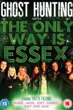 Watch Ghost Hunting with the Only Way is Essex 0123movies