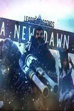 Watch League of Legends: A New Dawn 0123movies