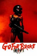 Watch Go for Broke 0123movies