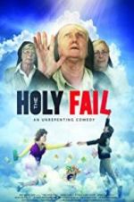 Watch The Holy Fail 0123movies