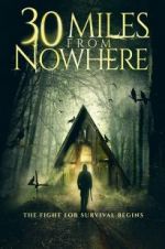Watch 30 Miles from Nowhere 0123movies